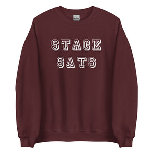 Stack Sats Everyday Sweatshirt | Front and Back Design - Bitcoin Merch
