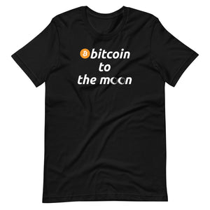 Bitcoin To The Moon Unisex T-Shirt - Bitcoin shirt - Bitcoin Merch