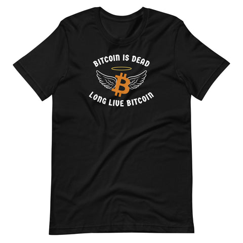 Bitcoin Is Dead Long Live Bitcoin Shirt - Bitcoin Clothing