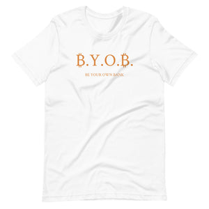 Be Your Own Bank Bitcoin T-Shirt - Bitcoin Shirt